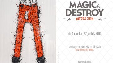 Affiche Exposition Tilt Magic et Destroy