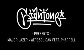 Major Lazer - Aerosol Can - Pharrell Williams