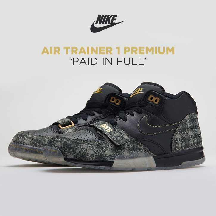 Nike Air Trainer 1 Premium Paid in Full