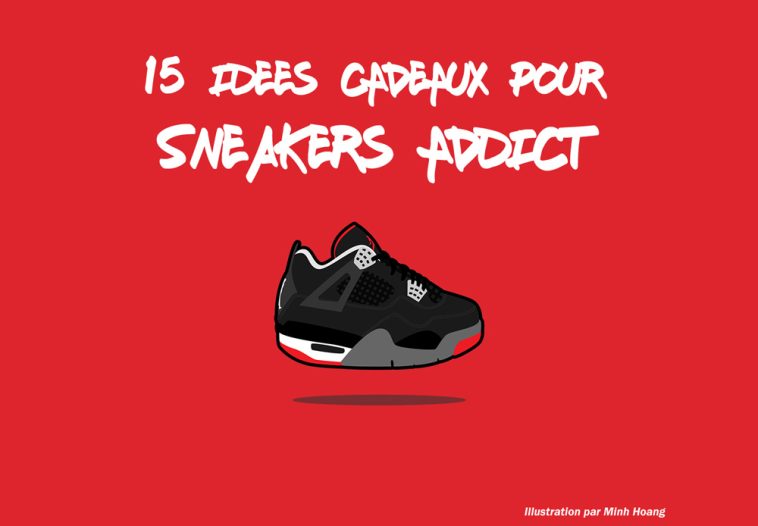 Idees Cadeaux pour Sneakers Addict