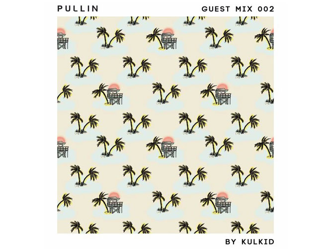 PULLIN-GUEST-MIX-KULKID