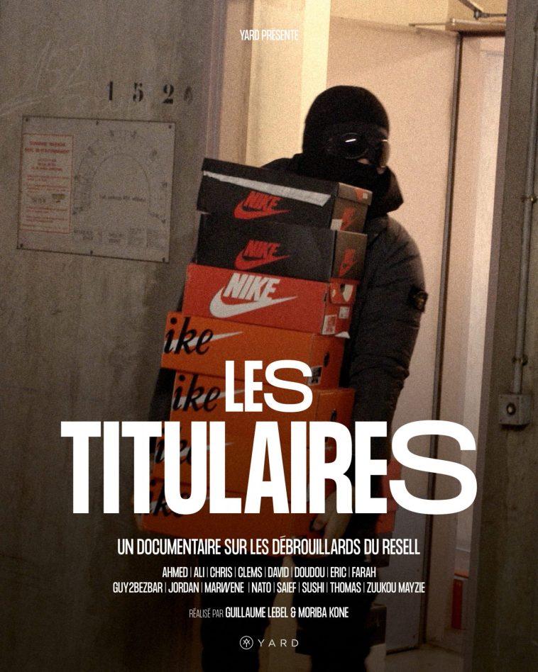 les titulaires affiche documentaire video yard youtube resell sneakers
